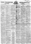 Preston Chronicle Saturday 17 March 1860 Page 1
