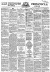 Preston Chronicle Saturday 16 June 1860 Page 1