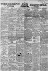 Preston Chronicle Saturday 18 August 1860 Page 1