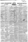 Preston Chronicle Saturday 25 August 1860 Page 1