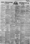 Preston Chronicle Saturday 01 December 1860 Page 1