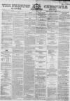 Preston Chronicle Saturday 06 April 1861 Page 1