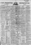 Preston Chronicle Saturday 24 January 1863 Page 1