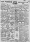 Preston Chronicle Saturday 09 May 1863 Page 1