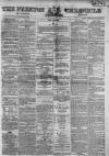 Preston Chronicle Saturday 18 July 1863 Page 1