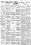 Preston Chronicle Saturday 11 November 1865 Page 1