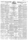 Preston Chronicle Saturday 17 February 1866 Page 1