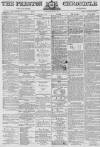 Preston Chronicle Saturday 07 May 1870 Page 1