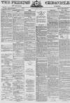 Preston Chronicle Saturday 14 May 1870 Page 1