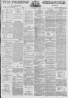 Preston Chronicle Saturday 09 July 1870 Page 1