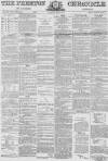 Preston Chronicle Saturday 16 July 1870 Page 1
