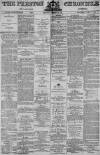Preston Chronicle Saturday 12 November 1870 Page 1