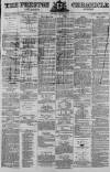 Preston Chronicle Saturday 29 April 1871 Page 1