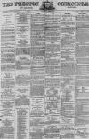 Preston Chronicle Saturday 06 May 1871 Page 1