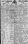 Preston Chronicle Saturday 02 March 1872 Page 1
