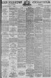 Preston Chronicle Saturday 11 May 1872 Page 1