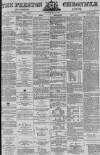 Preston Chronicle Saturday 06 July 1872 Page 1