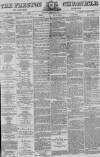 Preston Chronicle Saturday 05 October 1872 Page 1