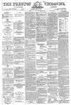 Preston Chronicle Saturday 19 April 1873 Page 1