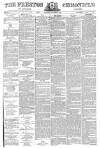 Preston Chronicle Saturday 25 October 1873 Page 1