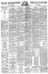 Preston Chronicle Saturday 27 June 1874 Page 1