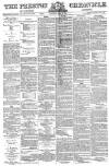 Preston Chronicle Saturday 25 July 1874 Page 1