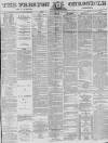 Preston Chronicle Saturday 06 February 1875 Page 1
