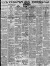 Preston Chronicle Saturday 23 October 1875 Page 1