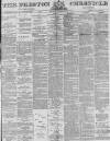 Preston Chronicle Saturday 13 November 1875 Page 1