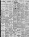 Preston Chronicle Saturday 04 December 1875 Page 1