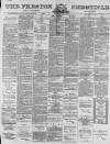 Preston Chronicle Saturday 01 April 1876 Page 1