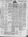 Preston Chronicle Saturday 11 November 1876 Page 1