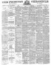 Preston Chronicle Saturday 16 February 1878 Page 1
