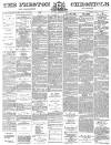 Preston Chronicle Saturday 09 March 1878 Page 1
