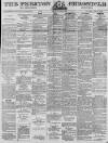 Preston Chronicle Saturday 01 March 1879 Page 1