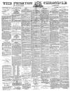 Preston Chronicle Saturday 10 January 1880 Page 1