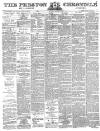 Preston Chronicle Saturday 17 January 1880 Page 1
