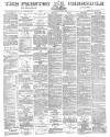 Preston Chronicle Saturday 20 March 1880 Page 1