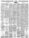 Preston Chronicle Saturday 01 May 1880 Page 1