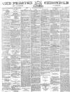 Preston Chronicle Saturday 08 October 1881 Page 1