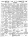 Preston Chronicle Saturday 24 December 1881 Page 1