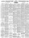 Preston Chronicle Saturday 04 March 1882 Page 1