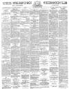 Preston Chronicle Saturday 27 May 1882 Page 1