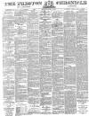 Preston Chronicle Saturday 13 January 1883 Page 1
