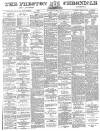 Preston Chronicle Saturday 20 January 1883 Page 1