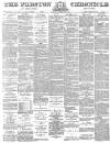 Preston Chronicle Saturday 03 February 1883 Page 1