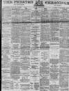 Preston Chronicle Saturday 12 April 1890 Page 1