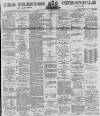 Preston Chronicle Saturday 01 November 1890 Page 1