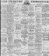 Preston Chronicle Saturday 10 January 1891 Page 1