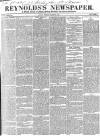 Reynolds's Newspaper Sunday 23 March 1862 Page 1